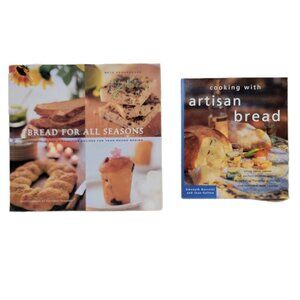 Bread for All Seasons & Cooking with Artisan Bread Two Vintage Cookbooks 1990s